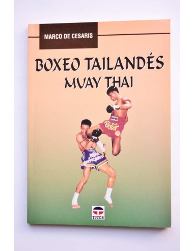 Boxeo tailandés. Muay Thai