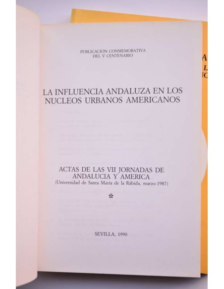 Andalucía y América. La influencia andaluza en los núcleos urbanos americanos
