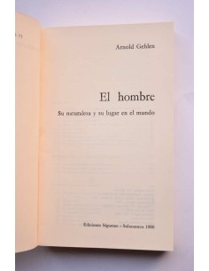 El hombre. Su naturaleza y su lugar en el mundo 2
