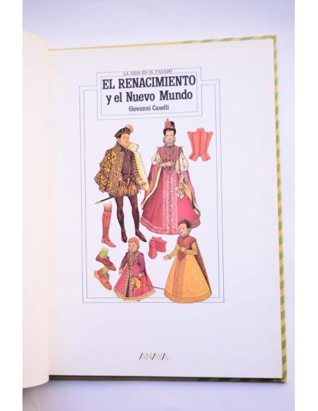 La vida en el pasado. El Renacimiento y el Nuevo Mundo
