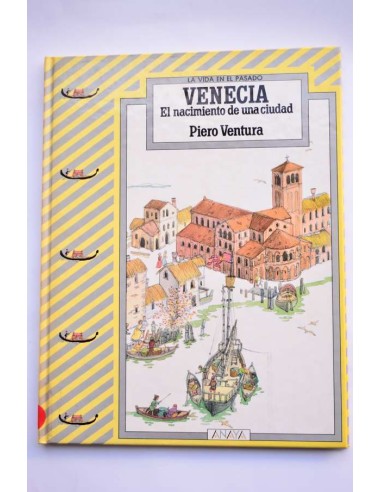 La vida en el pasado. Venecia. El nacimiento de una ciudad