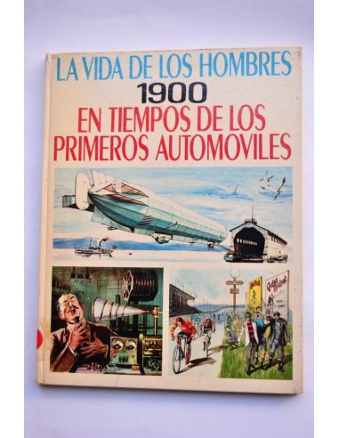 La vida de los hombres en tiempos de los primeros automóviles. 1900