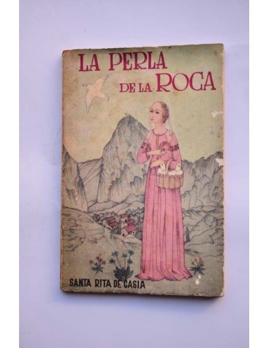 La perla de la roca. Santa Rita de Casia