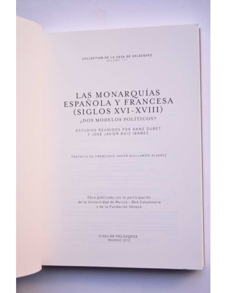 Las monarquías española y francesa (siglos XVI - XVIII) ¿Dos modelos políticos?