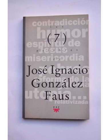 Las (7) palabras de José Ignacio González Faus