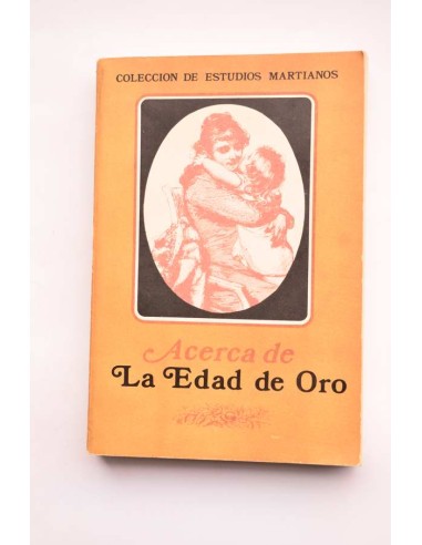 Acerca de La Edad de Oro