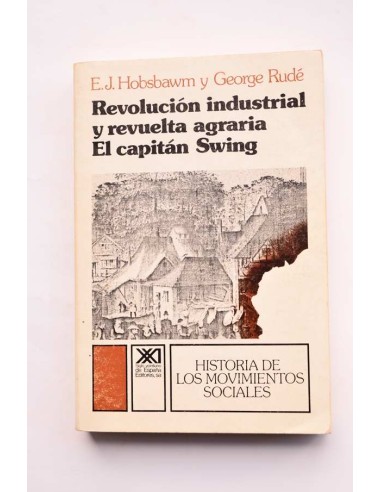 Revolución industrial y revuelta agraria. El Capitán Swing