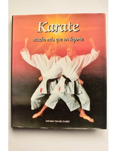 Karate. Mucho más que un deporte