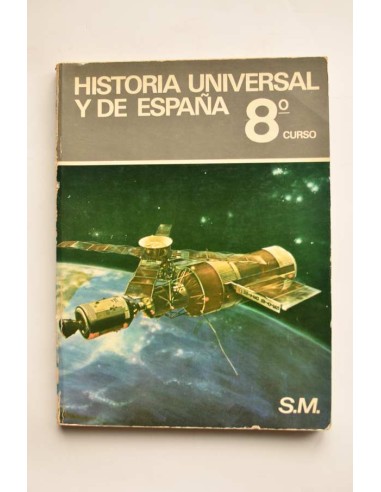 Historia universal y de España. 8º E.G.B