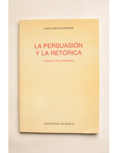 La persuasión y la retórica