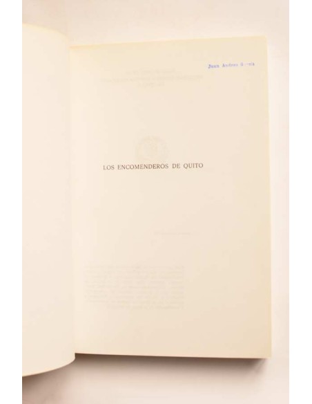 Los encomenderos de Quito 1534 - 1660. Origen y evolución de una élite colonial