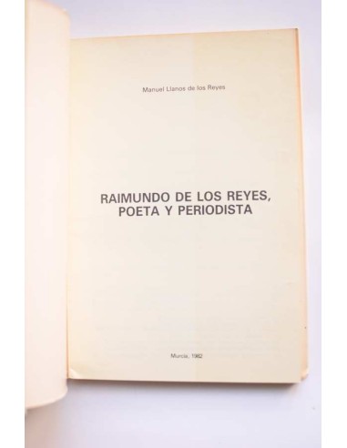 Raimundo de los Reyes. Poeta y periodista