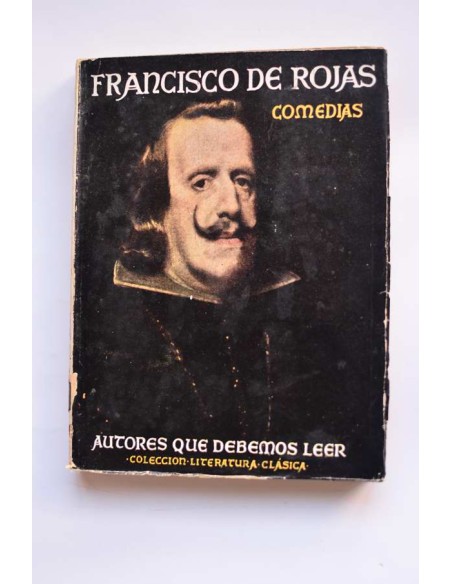 Francisco de Rojas. Comedias
