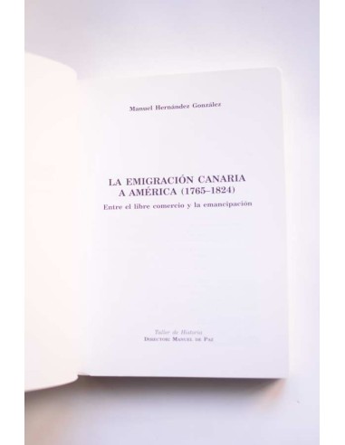La emigración canaria a América (1765 - 1824)....