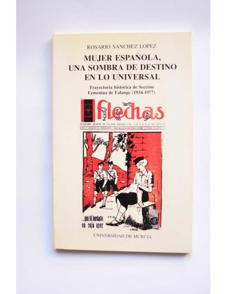 Mujer española, una sombra de destino en lo universal