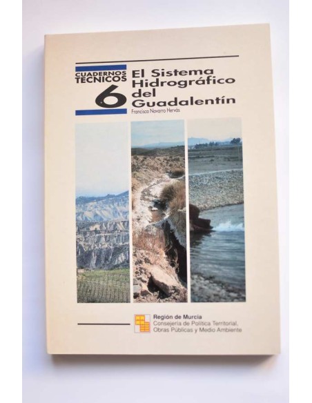 El sistema hidrográfico del Guadalentín