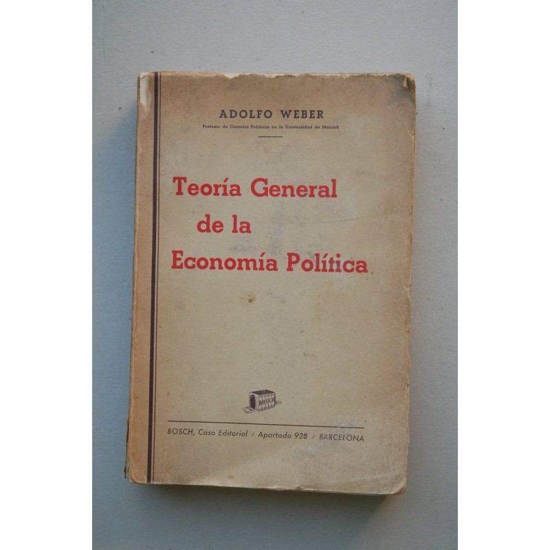 Tratado de economía política. Tomo II, Teoría general de la economía política