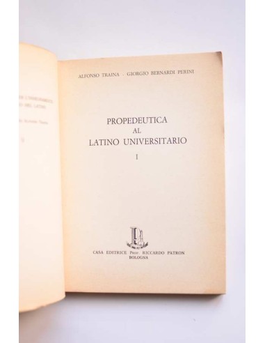 Propedeutica al latino universitario. I.