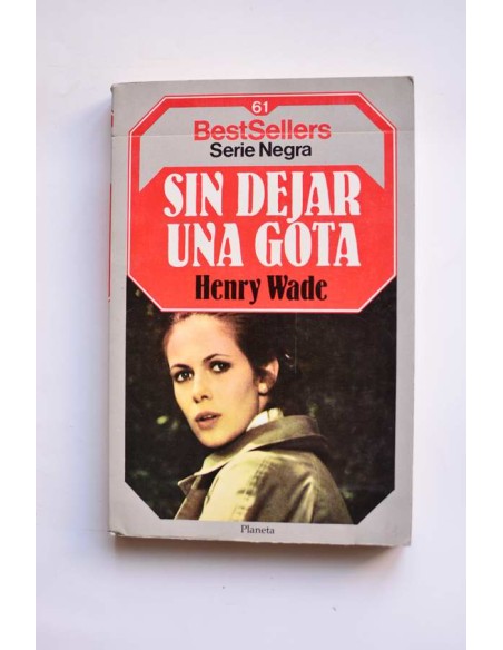 Sin dejar una gota