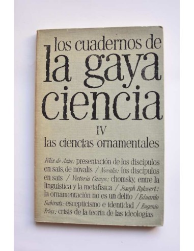 La Gaya Ciencia. IV. Las ciencias ornamentales