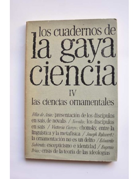 La Gaya Ciencia. IV. Las ciencias ornamentales