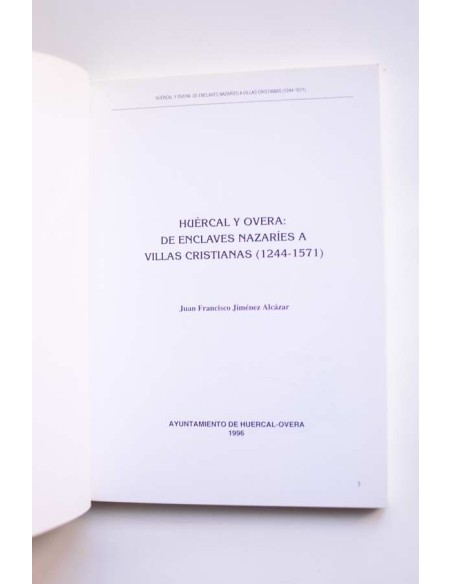 Huércal y Overa: de enclaves nazaríes a villas cristianas (1244 - 1571)
