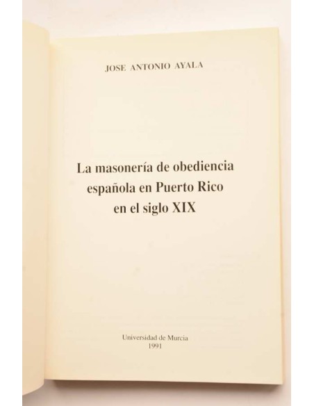 La masonería de obediencia española en Puerto Rico en el siglo XIX