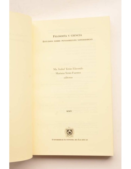 Filosofía y ciencia. Estudios sobre pensamiento novohispano