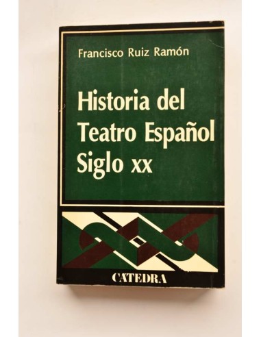 Historia del Teatro Español. Siglo XX