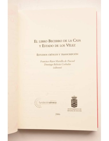 El Libro Becerro de la Casa y Estado de los Vélez