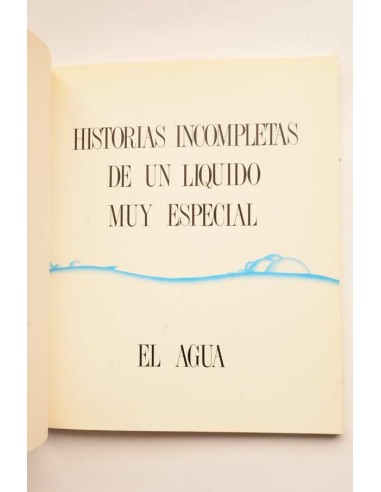 Historias incompletas de un líquido muy...