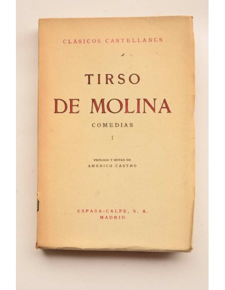 Tirso de Molina. Comedias I