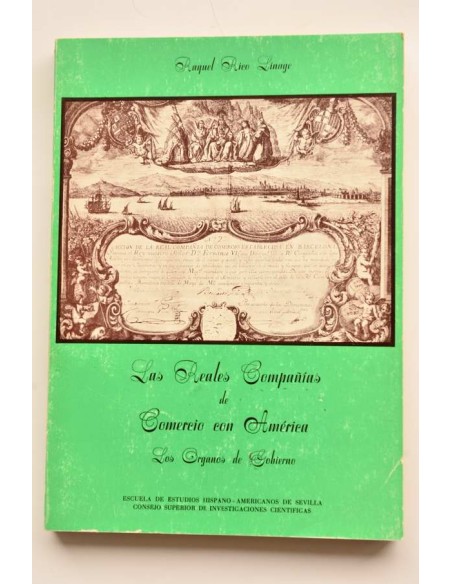 Las Reales Compañías de Comercio con América. Los órganos de gobierno