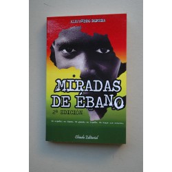 Miradas de ébano