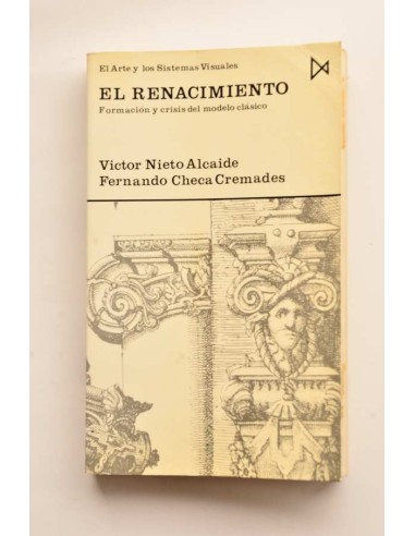 El Renacimiento. Formación y crisis del modelo...