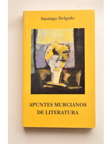 Apuntes murcianos de literatura