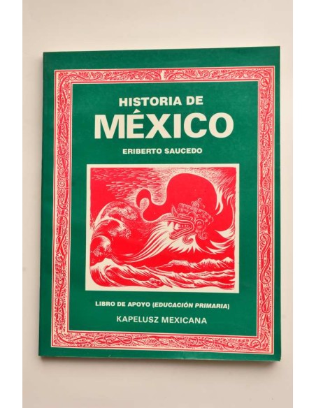 Historia de México. Libro de apoyo para la Escuela Primaria