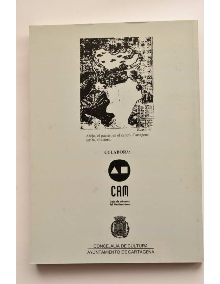 Cuadernos del estero. Revista de estudios e investigación. Cartagena (Murcia). Nº 13 - 14 1988 - 1999