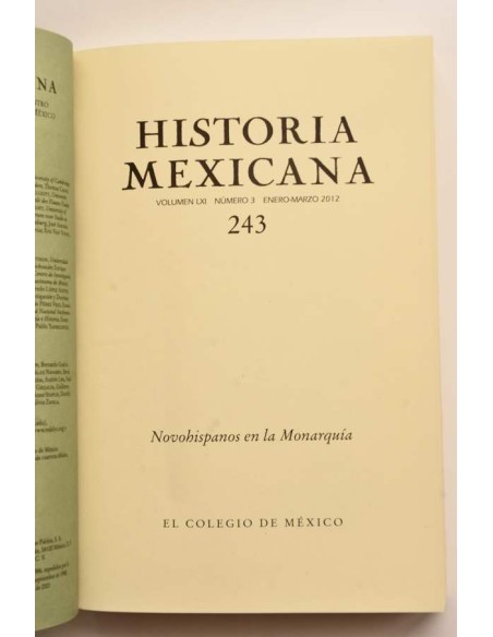 Historia Mexicana. Vol. LXI, nº 3, enero - marzo 2012. Novohispanos en la Monarquía