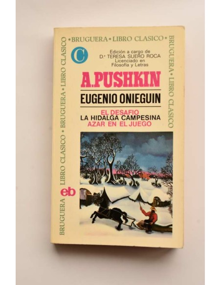 Eugenio Onieguin - El desafío - La hidalga campesina - Azar en el juego