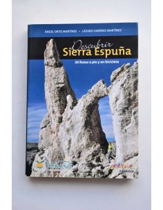 Descubrir Sierra Espuña. 30 rutas a pie y en bicicleta