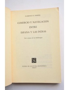 Comercio y navegación entre España y Las Indias en la... 2