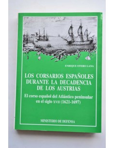 Los corsarios españoles durante la decadencia de los...