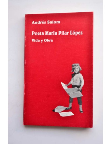 Poeta María Pilar López. Vida y obra