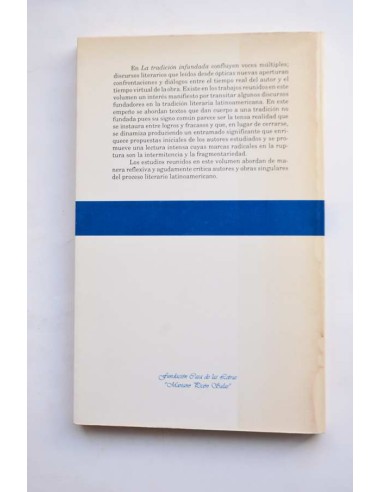 La tradición infundada. Literatura y...