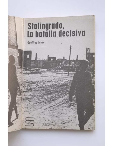 Stalingrado. La batalla decisiva