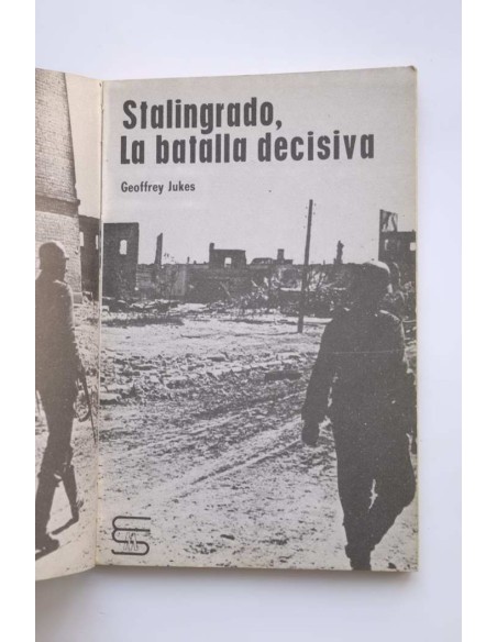 Stalingrado. La batalla decisiva