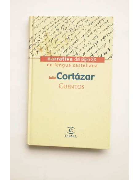 Julio Cortázar. Cuentos