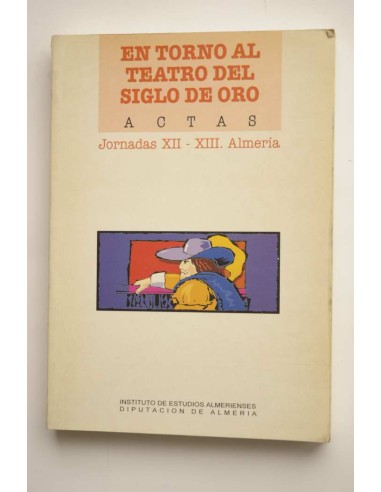 En torno al teatro del Siglo de Oro. Actas