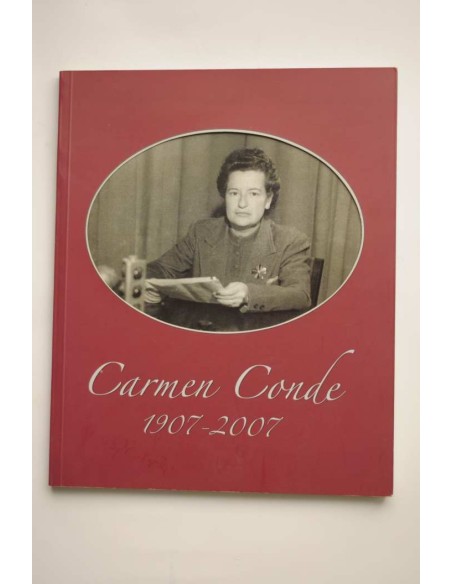 Carmen Conde. 1907 - 2007
